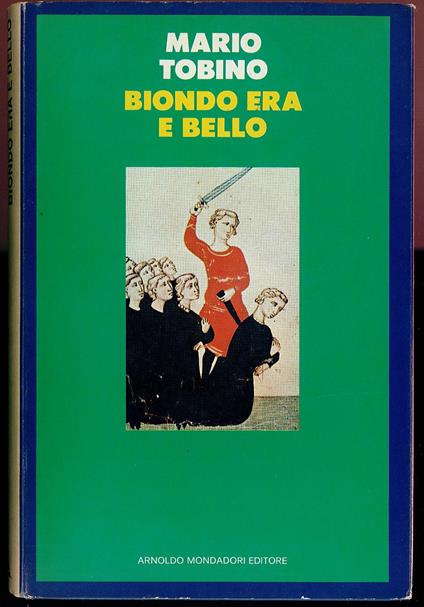 Biondo era e bello - Mario Tobino - copertina