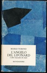 L' angelo del Liponard e altri racconti di mare