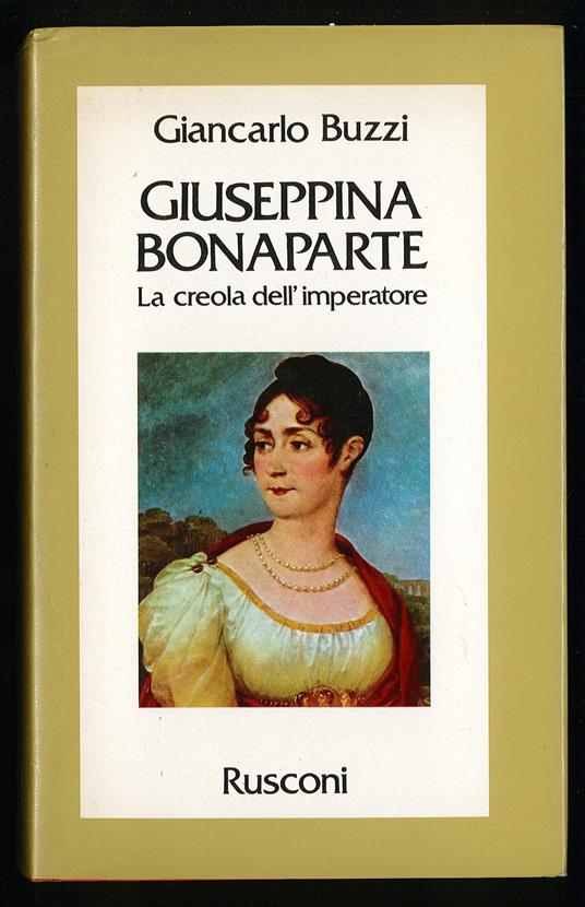 Giuseppina Bonaparte - Giancarlo Buzzi - copertina