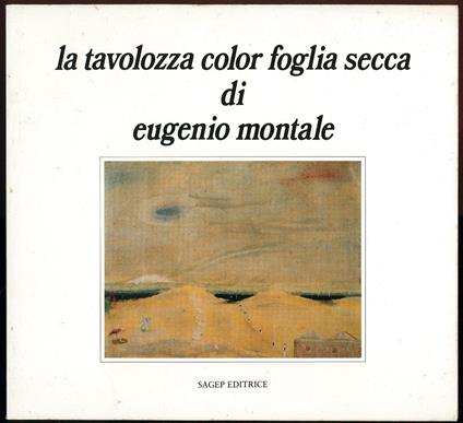 tavolozza color foglia secca di Eugenio Montale - Eugenio Montale - copertina