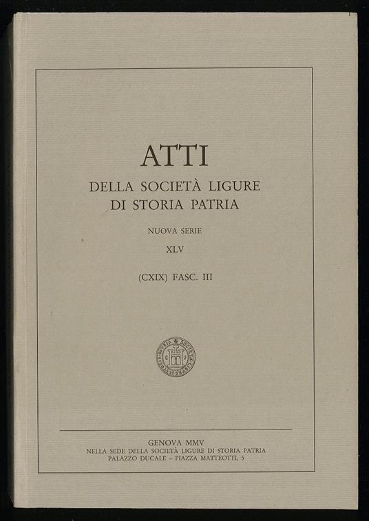 Atti della Società Ligure di Storia Patria nuova serie XLV fasc. 3 - Zanini - copertina