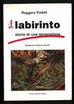 Il labirinto storia di una generazione