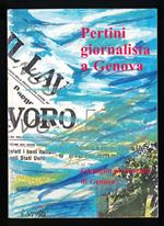 Pertini giornalista a Genova