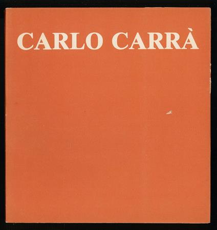 Carlo Carrà - Autori Vari - copertina