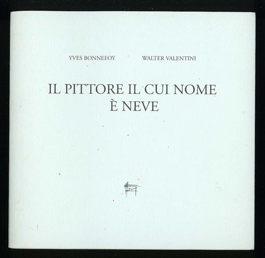 Il pittore in cui nome è neve