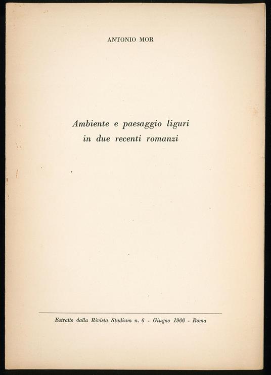 Ambiente e paesaggio liguri in due recenti romanzi - Antonio Mor - copertina