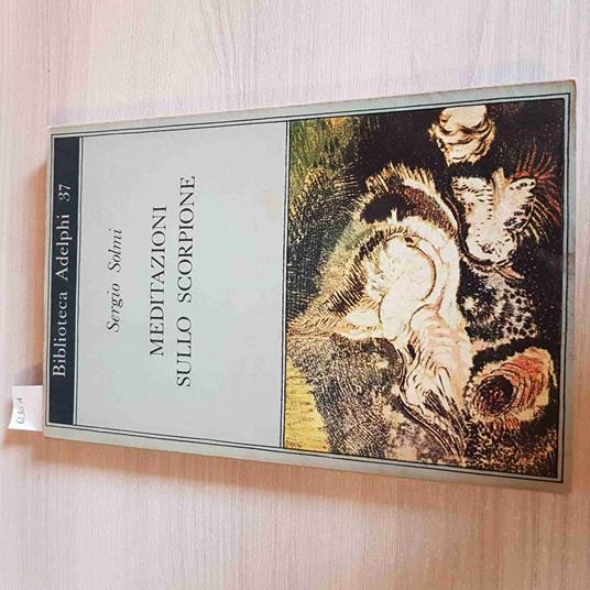 SERGIO SOLMI Meditazioni sullo scorpione 1972 ADELPHI biblioteca 37 - Sergio Solmi - copertina