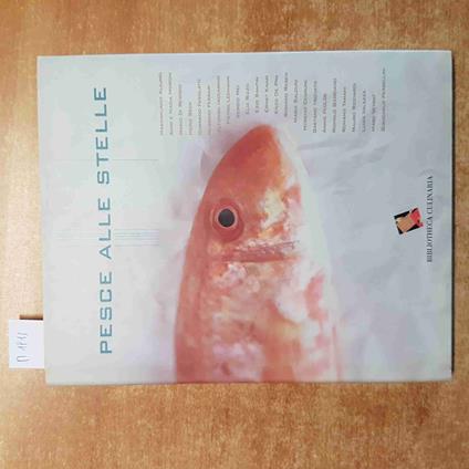 PESCE ALLE STELLE knam santin perbellini alajmo aimo nadia BIBLIOTHECA CULINARIA - copertina