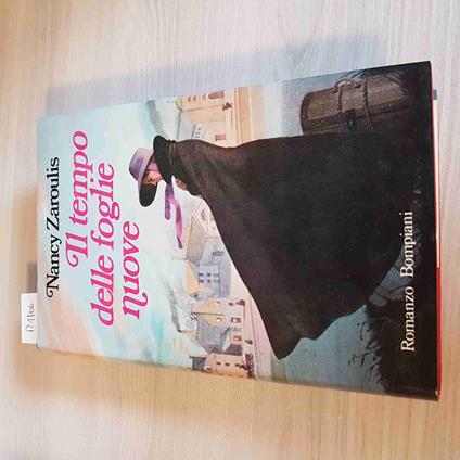 Il Tempo Delle Foglie Nuove - Nency Zaroulis - Bompiani - 1980 - Nancy Zaroulis - copertina