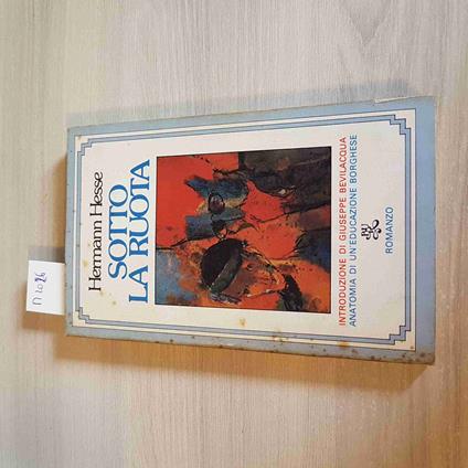 Sotto La Ruota - Hermann Hesse - Bur - 1977 - Hermann Hesse - copertina