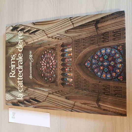 Reims, La Cattedrale Dei Re - Paolo Cangioli - De Agostini - 1983 - Paolo Cangioli - copertina