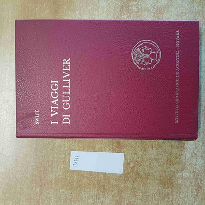Jonathan Swift I Viaggi Di Gulliver 1968 De Agostini - Jonathan Swift - copertina