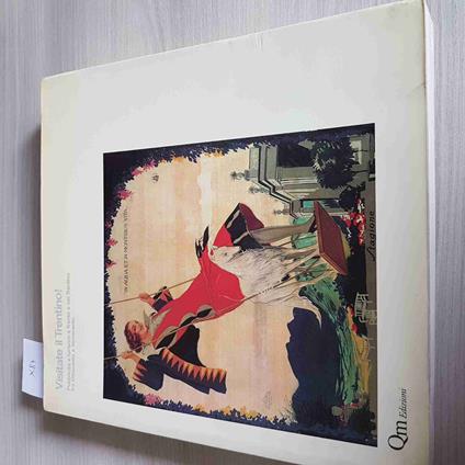 VISITATE IL TRENTINO! pubblicità e turismo a Trento e  Trentino 1988 QM EDIZ - copertina
