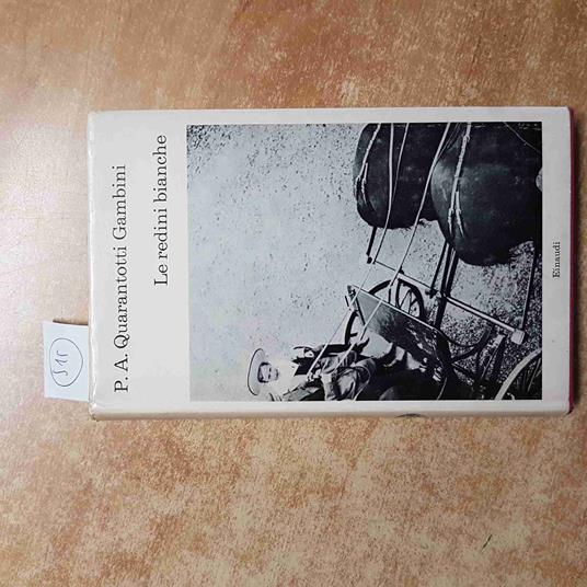 QUARANTOTTI GAMBINI - LE REDINI BIANCHE istria jugoslavia 1967 EINAUDI - Pier Antonio Quarantotti Gambini - copertina