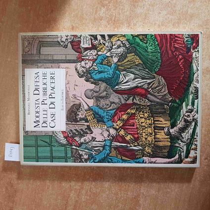 MODESTA DIFESA DELLE PUBBLICHE CASE DI PIACERE Bernard Mandeville ELECTA merlin - Bernard Mandeville - copertina