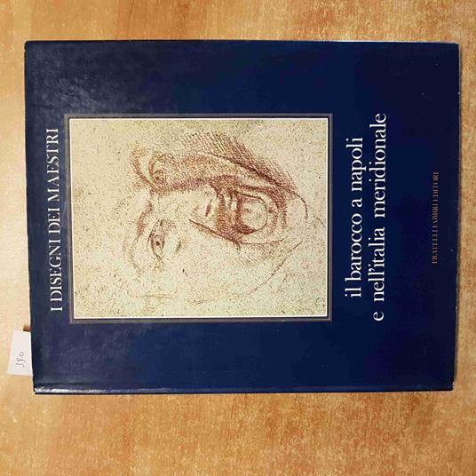 Il BAROCCO A NAPOLI E NELL'ITALIA M ERIDIONALE i disegni dei maestri FABBRI - Walter Vitzthum - copertina