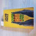 L' ITALIANO FACILE guida allo scrivere e parlare FRANCO FOCHI 1964 FELTRINELLI