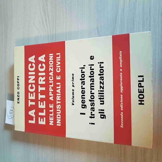 Tecnica Elettrica Nelle Applicazioni Indistriali E Civili - Enzo Coppi - 1968 - Enzo Coppi - copertina