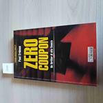 Zero Coupon Un Thriller Di Alta Finanza - Paul Erdman - Il Sole 24 Ore - 2003