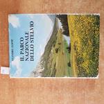 Il PARCO NAZIONALE DELLO STELVIO pejo bormio gavia LEANDRO ZOPPè 1979 ITINERA