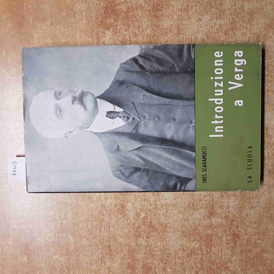 INTRODUZIONE A VERGA Ines Scaramucci 1965 LA SCUOLA - Ines Scaramucci - copertina