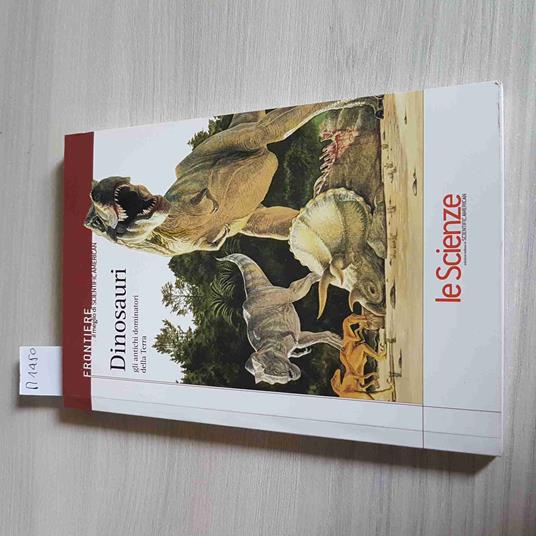 DINOSAURI GLI ANTICHI DOMINATORI DELLA TERRA - LE SCIENZE preistoria 2005 - copertina