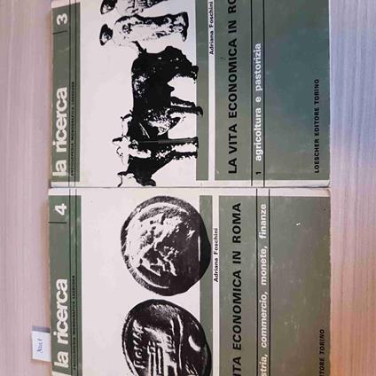 VITA ECONOMICA IN ROMA 2 volumi - ADRIANA FOSCHINI - LOESCHER - 1963 - Adriana Foschini - copertina