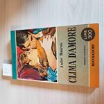 Clima D'Amore - Andrè Maurois - Mondadori - 1962