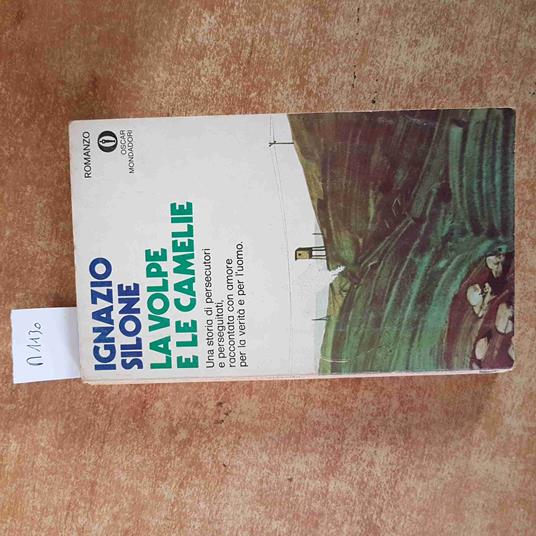 IGNAZIO SILONE La volpe e le camelie 1974 OSCAR MONDADORI - Ignazio Silone - copertina