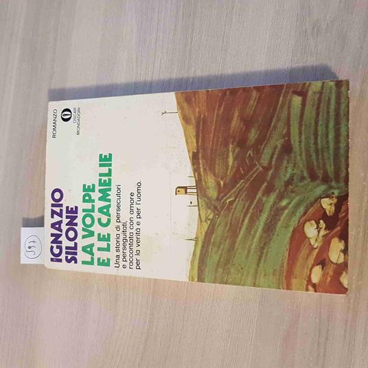 Volpe E Le Sue Camelie - Ignazio Silone - Mondadori - 1979 - Ignazio Silone - copertina