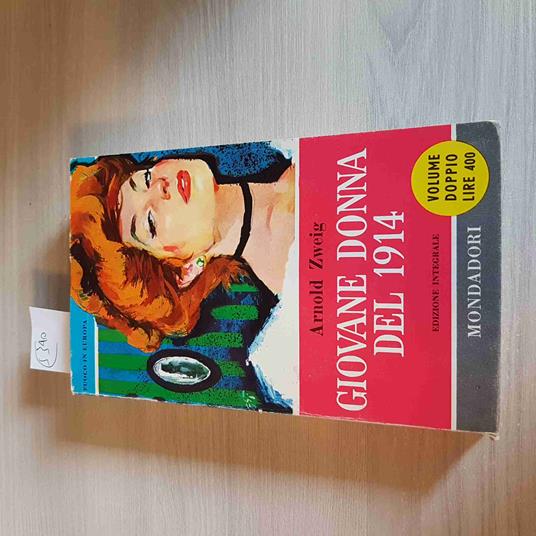 Giovane Donna Del 1914 - Arnold Zweig - Mondadori - 1959 - Arnold Zweig - copertina