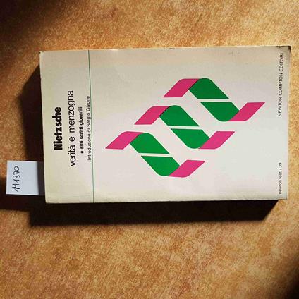 NIETZSCHE VERITà E MENZOGNA e altri scritti giovanili NEWTON COMPTON 1988 - Friedrich Nietzsche - copertina