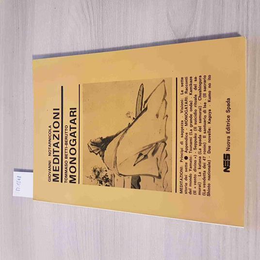 Meditazioni - Monogatari - Notarnicola, Betti, Berutto - Editrice Spada - copertina