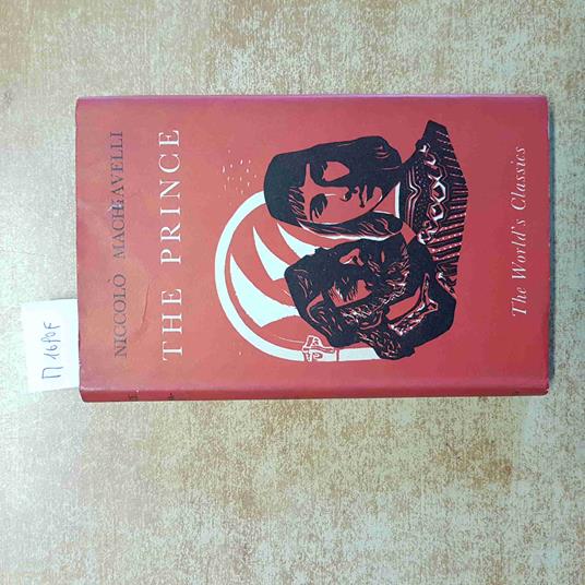 NICCOLò MACHIAVELLI the prince OXFORD UNIVERSITY PRESS the world's classics - Alexandre Dumas - copertina
