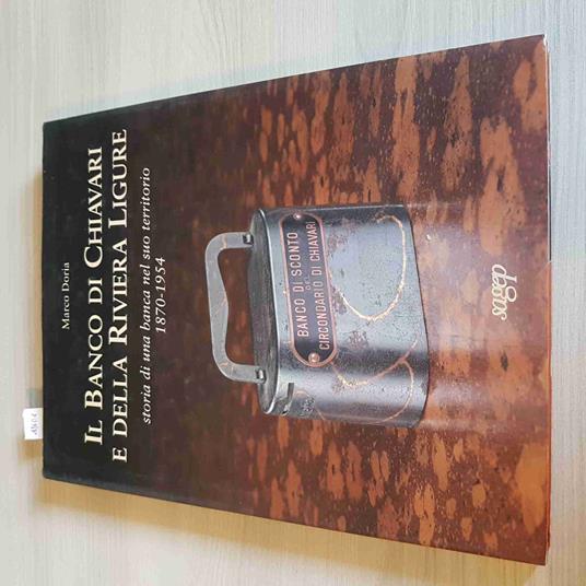 Il Banco Di Chiavari E Della Riviera Ligure - Marco Doria - Sagep - 2001 - Marco Doria - copertina