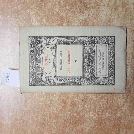 IVAN TURGHIENIEF  profili n° 45 francesco losini 1918 FORMIGGINI - Francesco Osini - copertina