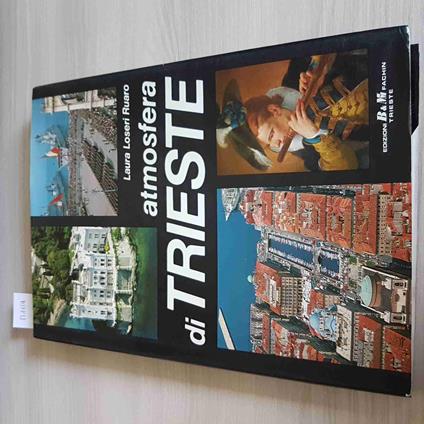 Atmosfera Di Trieste - Laura Loseri Ruaro - B & M Fachin - 1986 - Laura Ruaro Loseri - copertina