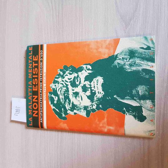 Malattia Mentale Non Esiste Antipsichiatria Prime Istruzioni D'Uso - Bucalo - Giuseppe Bucaro - copertina