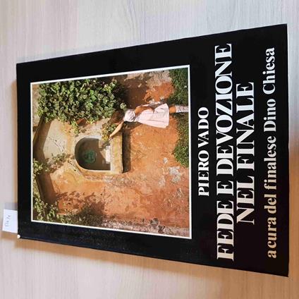 FEDE E DEVOZIONE NEL FINALE - PIERO VADO 1984 autografato da Dino Chiesa!!! - copertina