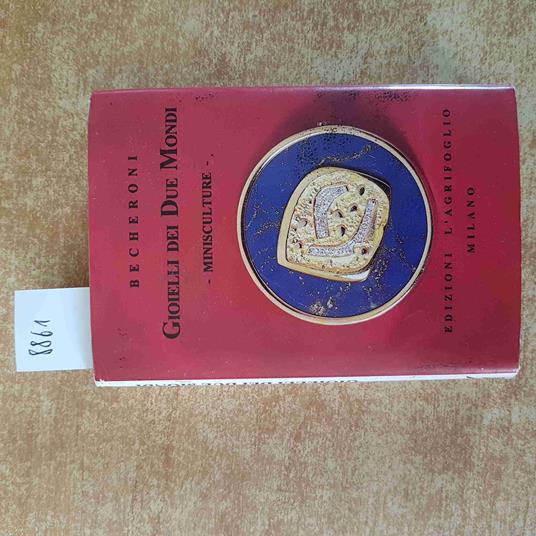 GIOIELLI DEI DUE MONDI minisculture BECHERONI 1993 L'AGRIFOGLIO moda lusso oro - copertina