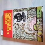Storia E Tradizioni Di Genova - G. Marsano - Valenti Editore - 1985