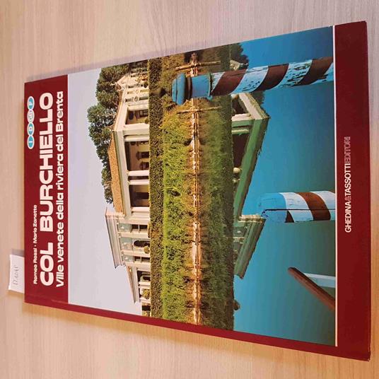 Col Burchiello Ville Venete Della Riviera Del Brenta - Rossi, Zanette - 1984 - copertina