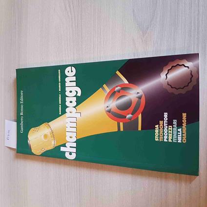 Champagne - Daniele Cernilli, Marco Sabellico - Gambero Rosso Editore - 1997 - copertina