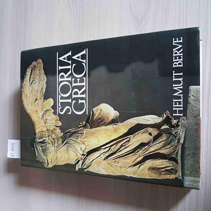 Storia Greca - Dagli Inizi A Pericle, Da Pericle Alla Dissoluzione - Berve -1987 - Helmut Berve - copertina