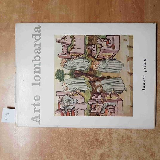 ARTE LOMBARDA 1955 rivista di storia dell'arte ANNATA PRIMA alfieri editore - copertina