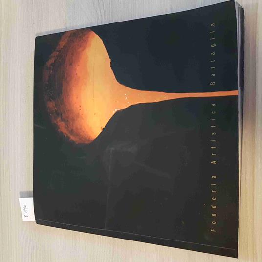 FONDERIA ARTISTICA BATTAGLIA DAL 1913 bernabò visconti di modrone 2008 SIGNUM - copertina