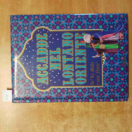 ACCADDE NEL LONTANO ORIENTE da LE MILLE E UNA NOTTE malipiero TIR.LIM.NUM. 448 - copertina