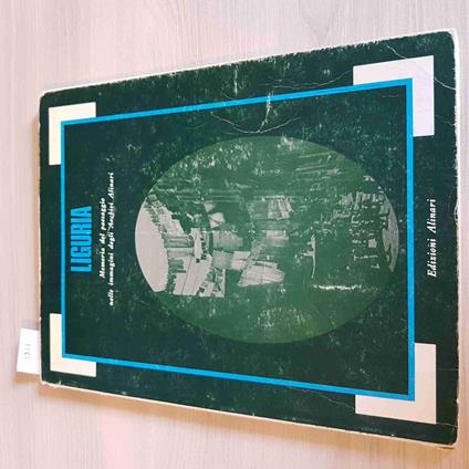 Liguria Memoria Del Paesaggio Nelle Immagini Degli Archivi Alinari - 1978 - copertina