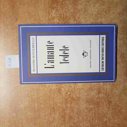 MASSIMO BONTEMPELLI L'AMANTE FEDELE 1972 CDE MONDADORI i premi strega - Massimo Bontempelli - copertina