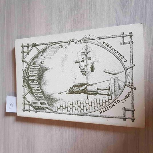 BERENGARIO E VILLA NELL'ISOLA DI S. GIULIO 1993 CALCATERRA Novara Pavia - Carlo Calcaterra - copertina